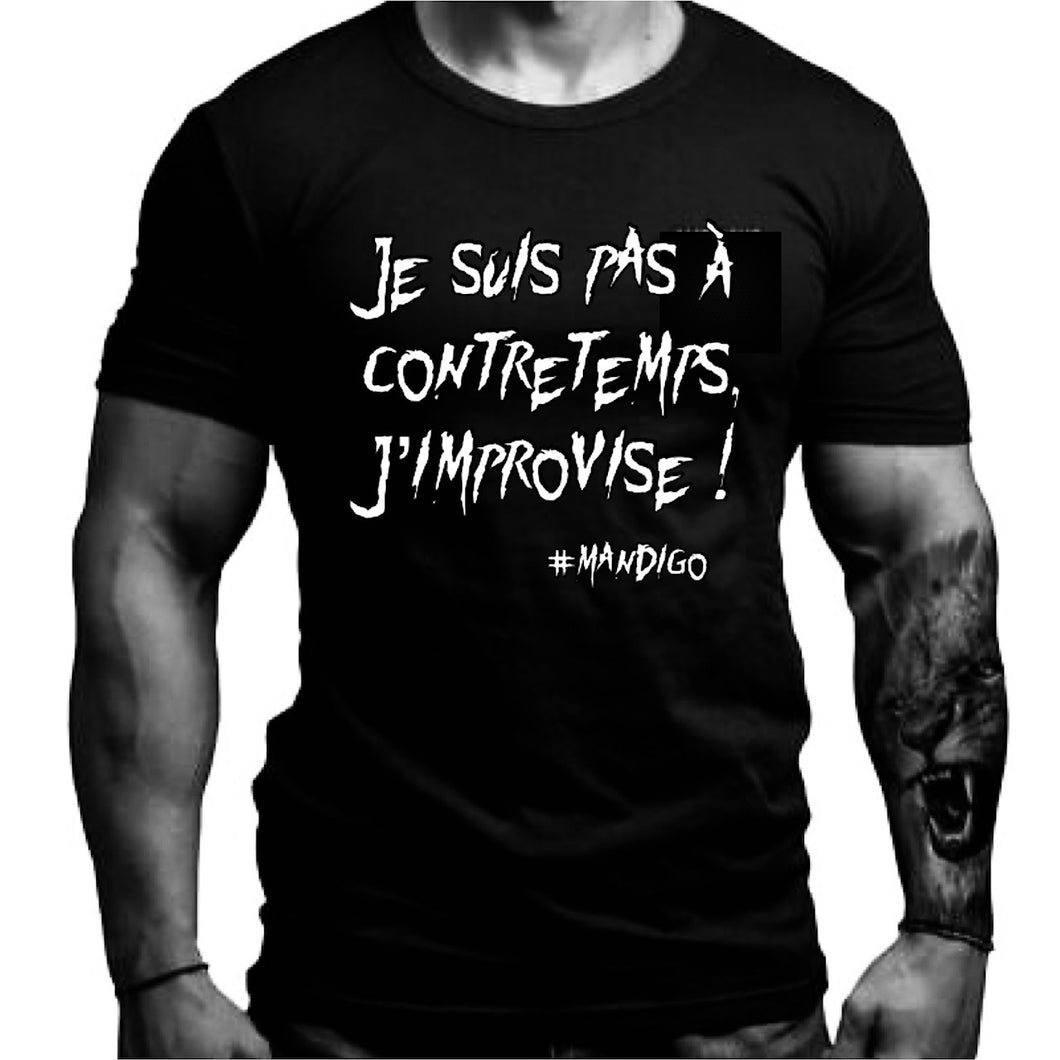T-shirt manches courtes col rond - Je suis pas à contretemps, j'improvise